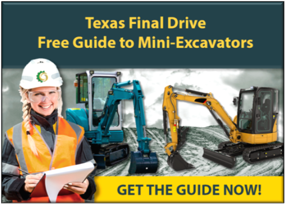 Texas Final Drive Guide to Mini-Excavators CTA